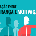 LIDERANÇA E MOTIVAÇÃO